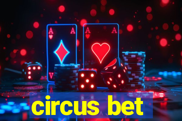 circus bet